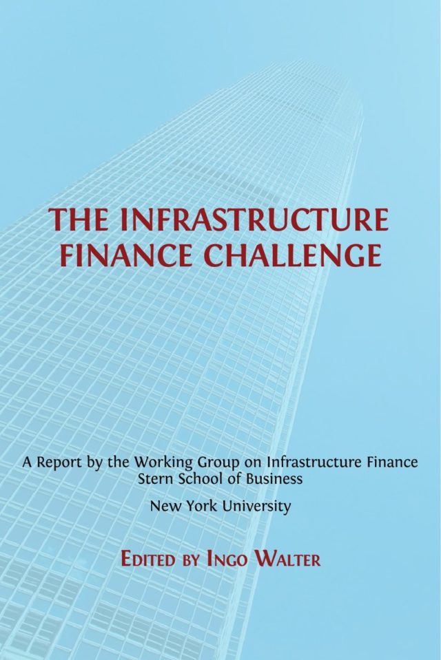 “The Infrastructure Finance Challenge” Report